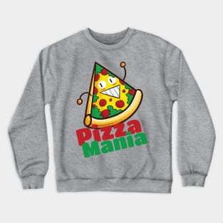 Pizza Mania Crewneck Sweatshirt